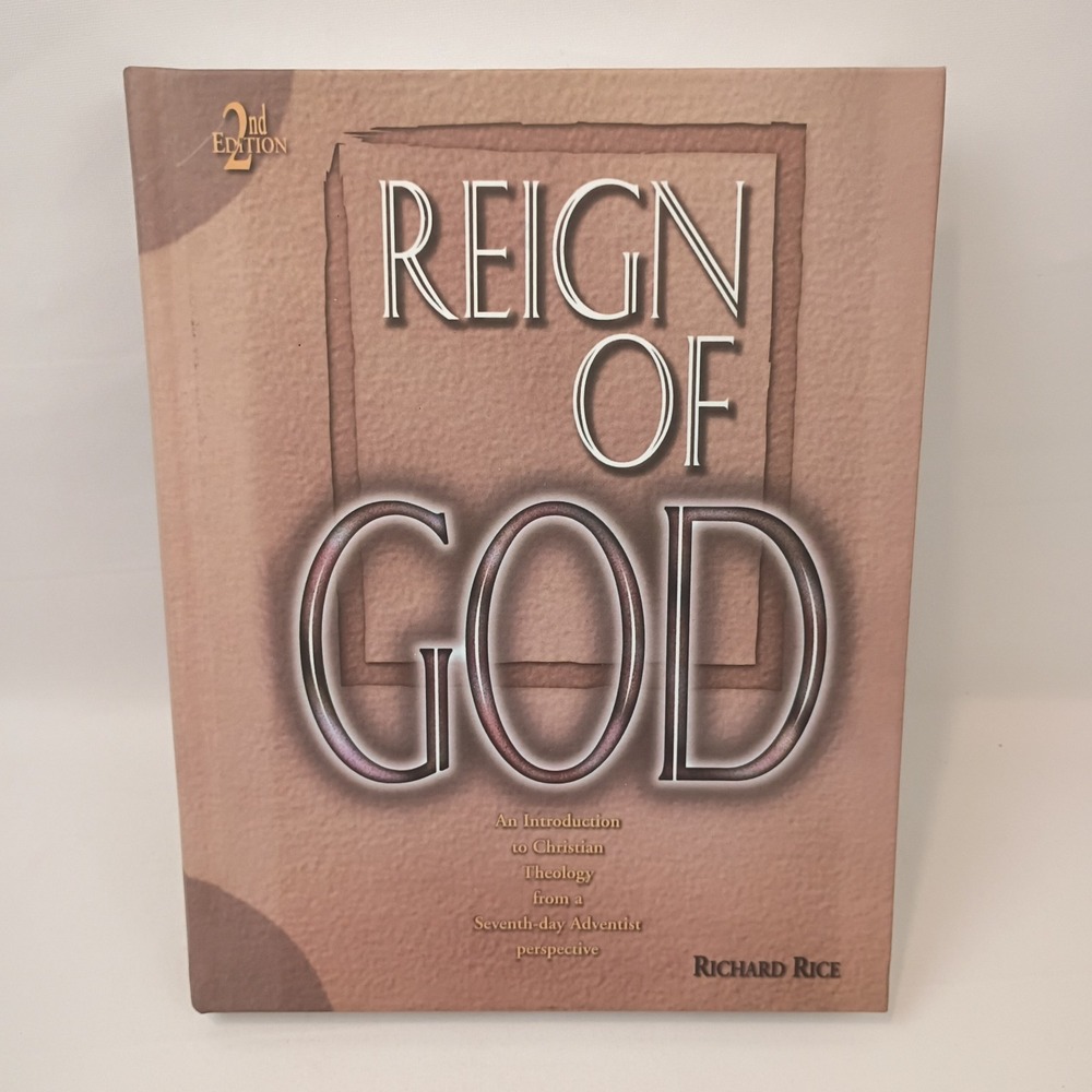 Reign of God : An Introduction to Christian Theology from a Seventh-day HC